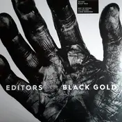 Editors - Black Gold