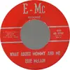 7inch Vinyl Single - Edie McLain - What About Mommy And Me / Momma's Gonna Cry (Another Tear)