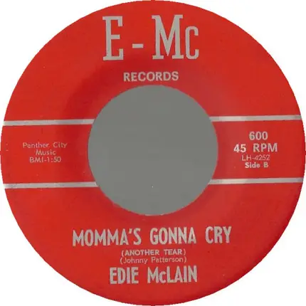 Edie McLain - What About Mommy And Me / Momma's Gonna Cry (Another Tear)