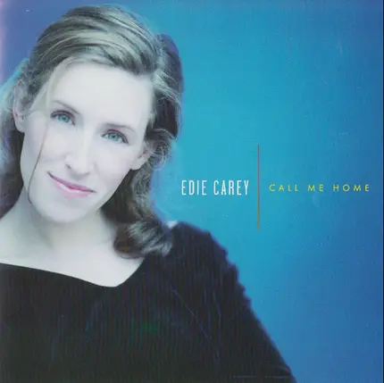 Edie Carey - Call Me Home