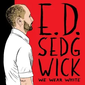 EDIE SEDGWICK - WE WEAR WHITE