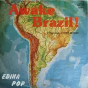 Edina Pop - Awake Brazil / Wach Auf, Brazil