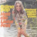 7inch Vinyl Single - Edina Pop - Halt Die Liebe Fest / Dreimal Täglich Sieben Küsse