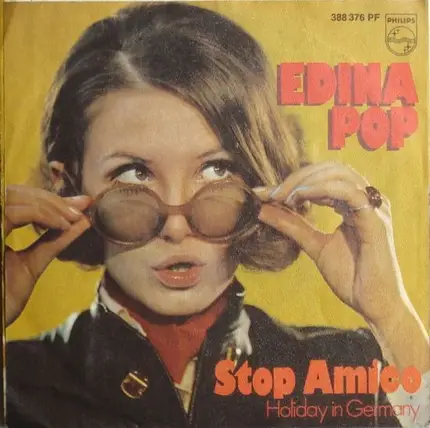 Edina Pop - Stop Amico / Holiday In Germany