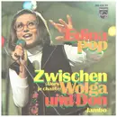 7inch Vinyl Single - Edina Pop - Zwischen Wolga Und Don (Alors Je Chante)