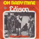 7inch Vinyl Single - Edison - Oh Baby Mine / Edison's Theme