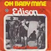Edison - Oh Baby Mine / Edison's Theme