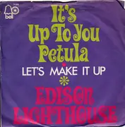 7inch Vinyl Single - Edison Lighthouse - It's Up To You Petula