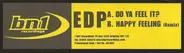 Edp - Do Ya Feel It? / Happy Feeling (Remix)