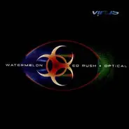 Ed Rush + Optical - Watermelon