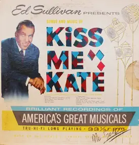 Ed Sullivan - Ed Sullivan Presents Songs And Music Of 'Kiss Me Kate'