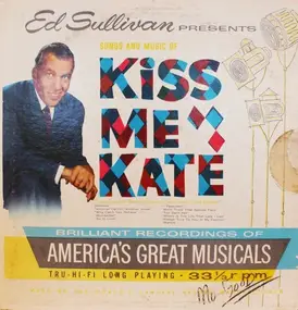 Ed Sullivan - Ed Sullivan Presents Songs And Music Of 'Kiss Me Kate'