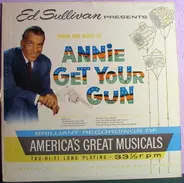 Ed Sullivan - Presents Annie Get Your Gun
