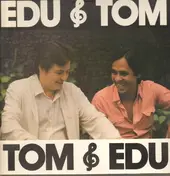 Edú Lobo - Edu & Tom Tom & Edu
