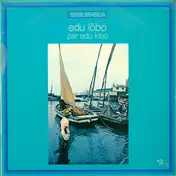Edú Lobo - Edu Lôbo Par Edu Lôbo Avec Le Tamba Trio