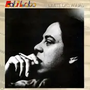 Edú Lobo - Limite Das Aguas