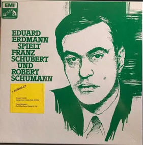 eduard erdmann - Eduard Erdmann spielt Franz Schubert und Robert Schumann