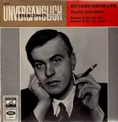 eduard erdmann - I+II - Franz Schubert, I: Sonate A-dur op. 120, Sonate A-dur op., II: Sonate B-dur, Sonate c-moll (