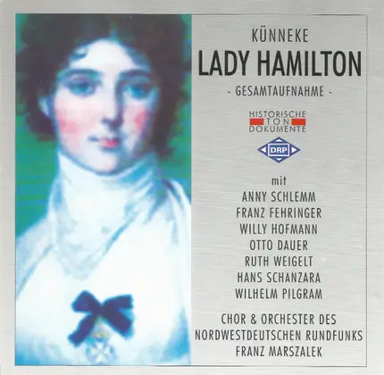 Eduard Künneke - Lady Hamilton (Gesamtaufnahme)