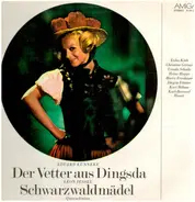 Eduard Künneke , Léon Jessel , Erika Köth , Christine Görner , Ursula Schade , Heinz Hoppe , Harry - Der Vetter Aus Dingsda / Schwarzwaldmädel (Querschnitte)