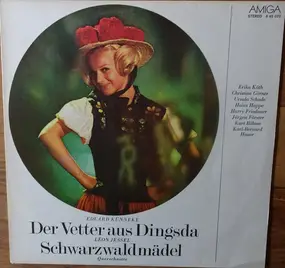 Künneke / Jessel - Der Vetter aus Dingsda / Schwarzwaldmädel (Querschnitte)