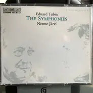 Eduard Tubin , Sveriges Radios Symfoniorkester , Neeme Järvi - The Symphonies