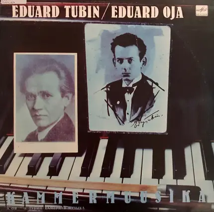 Eduard Tubin / Eduard Oja - Kammermuusika