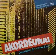 LP - Eduardas Gabnys , Genadijus Savkovas - Akordeonai Juokais Ir Rimtai