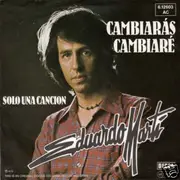 7inch Vinyl Single - Eduardo Martí - Cambiarás, Cambiare