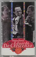 Eduardo De Crescenzo - Danza Danza