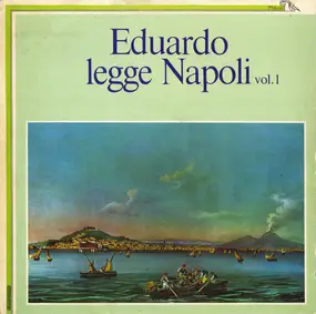 Eduardo De Filippo - Eduardo Legge Napoli Vol. 1