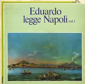 Eduardo De Filippo - Eduardo Legge Napoli Vol. 1