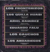 Eduardo Falu / Los Fronterizos / Ariel Ramierz / a.o. - Galas de nuestro folklore