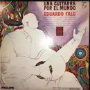 LP - Eduardo Falú - Una Guitarra Por El Mundo