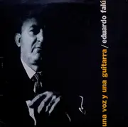 LP - Eduardo Falú - Una Voz y Una Guitarra - Mono