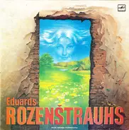 Eduards Rozenštrauhs - Eduards Rozenštrauhs