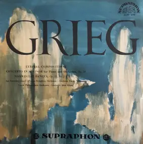 Edvard Grieg - Lyrical Compositions, Concerto In A Minor, Norwegian Dances