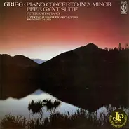 Edvard Grieg - Peter Katin , The London Philharmonic Orchestra , John Pritchard - Piano Concerto In A Minor • Peer Gynt Suite