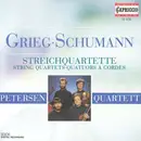 CD - Grieg / Schumann / Petersen Quartett - Streichquartette = String Quartets = Quatuors A Cordes