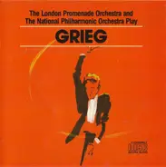 Grieg - The London Promenade Orchestra and The National Philharmonic Orchestra Plays Grieg