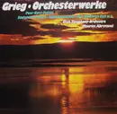 Double LP - Edvard Grieg , Utah Symphony Orchestra , Maurice de Abravanel - Grieg • Orchesterwerke - Gatefold