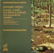 Grieg - Koncert A Moll Pro Klavír A Orchestr / Šest Poetických Skladeb