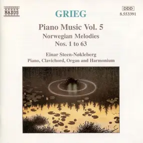 Edvard Grieg - Piano Music Vol. 5