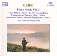 Edvard Grieg , Einar Steen-Nøkleberg - Piano Music Vol. 3