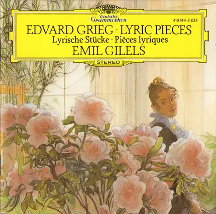 Edvard Grieg , Emil Gilels - Lyrische Stücke
