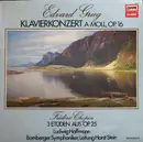 LP - Edvard Grieg , Frédéric Chopin - Ludwig Hoffmann , Bamberger Symphoniker , Horst Stein - Klavierkonzert A-Moll, Op. 16 / 3 Etüden Aus Op. 25