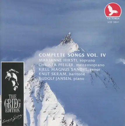 Edvard Grieg , Marianne Hirsti , Christa Pfeiler , Kjell Magnus Sandve , Knut Skram , Rudolf Jansen - Complete Songs Vol. IV