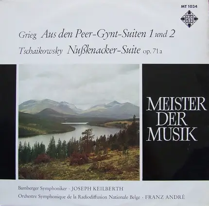 Grieg / Tchaikovsky - Aus Den Peer-Gynt-Suiten 1 Und 2 / Nußknacker-Suite Op. 71 A