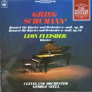 LP - Edvard Grieg , Robert Schumann / Leon Fleisher , The Cleveland Orchestra , George Szell - Konzert Für Klavier Und Orchester A-moll, Op. 16 / Konzert Für Klavier Und Orchester A-moll, Op 54