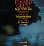 Edvard Grieg - Aus Der "Peer Gynt"-Musik / Zwei Elegische Melodien / Aus Holbergs Zeit